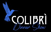 Colibrì Dinner & Show