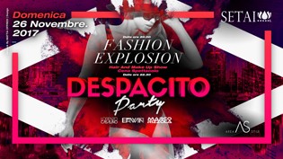 Fashion Explosion Area Stile / Despacito Party at Setai Club