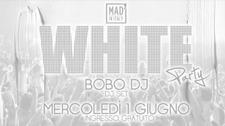 White Party @ Mad in Italy!