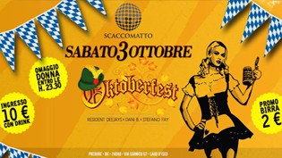 Oktoberfest @ discoteca Scaccomatto