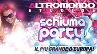 Schiuma Party @ discoteca Altromondo Studios