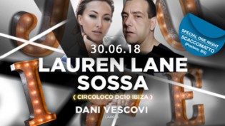 JUICE pres. LAUREN LANE + SOSSA (Circoloco DC10 Ibiza)
