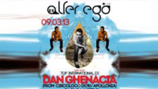 Special Guest DJ Dan Ghenacia from Circoloco Dc10 @ discoteca Alter Ego