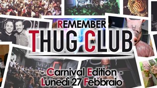 Remember THUG CLUB Carnival Edition