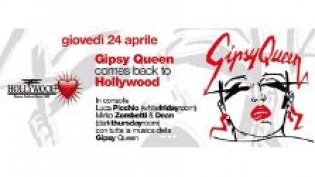 Gipsy Queen @ Hollywood di Bardolino