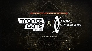 Trance Gate & Trip to Dreamland