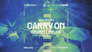 Carry on Secret line up @ discoteca Il muretto a Jesolo