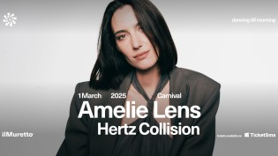 AMELIE LENS + HERTZ COLLISION @ discoteca Muretto Jesolo