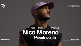 Il Muretto Jesolo NICO MORENO + PAWLOWSKI