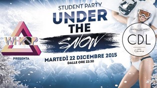 UNDER THE SNOW, Whoop Party @ Centrale del Latte Loves Cilindro