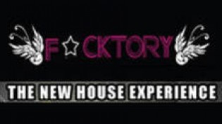 F*cktory: A New House Sensation