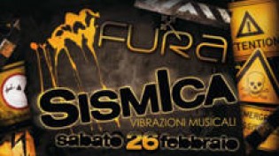 Sismica - Vibrazioni Musicali @ Fura Look club
