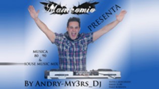 Manicomio Discobar Presenta: '80, '90 & House Music Mix By Andry-My3rs_DJ