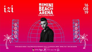IZI • The Closing Party - Rimini Beach Arena 