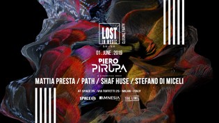 LOST IN MUSIC - Closing Party w/ Piero Pirupa & more