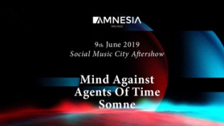 SMC - Aftershow w/ Mind Against, Agents Of Time, Somne