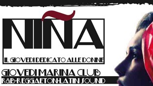 Nina, la sera dedicata alle donne @ Marina Club!
