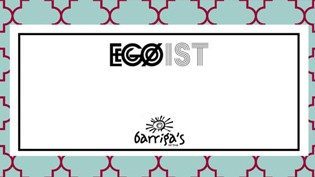 Ego Ist Barriga's > Free Entry