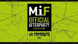 MiF - Official AfterParty at Coconuts