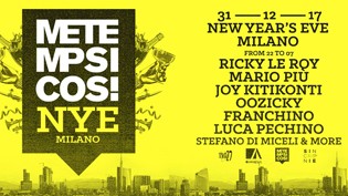 Metempsicosi New Year's Eve at Space 25 Milano!