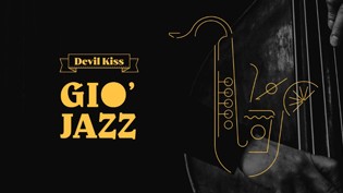 GIO' JAZZ, il Giovedì Jazz del Devil Kiss
