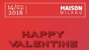 San Valentino 2018 @ Maison Milano