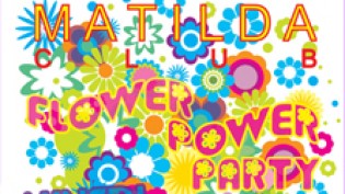 Flower Power Party @ discoteca Matilda Club