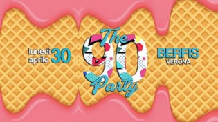 THE 90 PARTY @ discoteca BERFIS