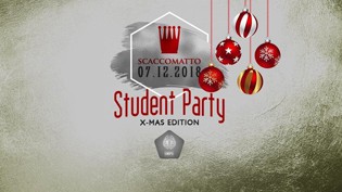 X-Mas Student Party @ discoteca Scaccomatto