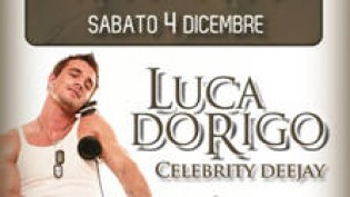 Luca Dorigo Celebrity DJ @ discoteca Fura Look Club