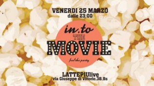In.To The Movie @ Latte +