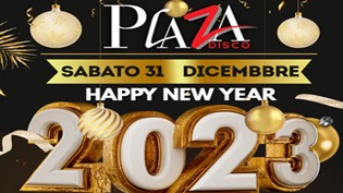 Capodanno 2023 @ discoteca Plaza Disco!