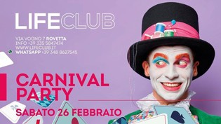 Carnival Party @ Life Club Rovetta