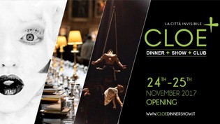 Inaugurazione CLOE dinner show experience