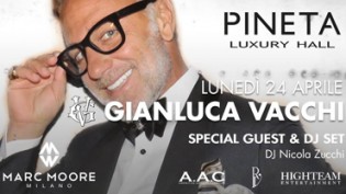 Special Guest Gianluca Vacchi @ discoteca Pineta