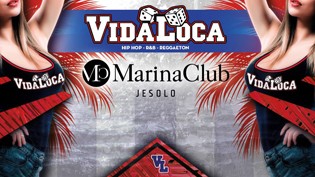Vida Loca Party @ Marina Club!