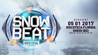 Snow Beat 2017 @ discoteca Florida