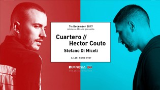 Cuartero // Hector Couto, Stefano Di Miceli @ Amnesia