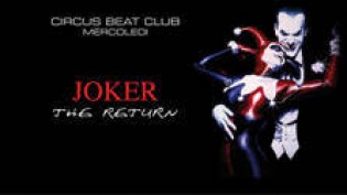 Joker - The Return @ discoteca Circus Beat Club