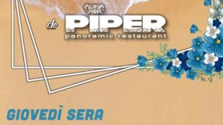 Piper bar restaurant & more al Giovedì Sera!