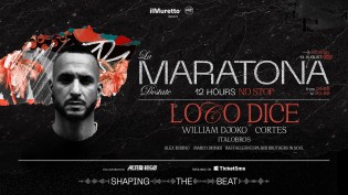 ilMuretto SS23 • La Maratona d'Estate w/ Loco Dice