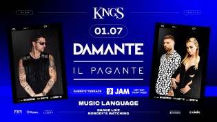 KING'S | DAMANTE & IL PAGANTE