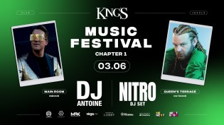 KING'S MUSIC FESTIVAL #1 w/DJ ANTOINE & NITRO