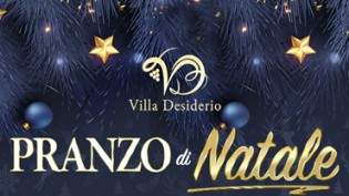 Pranzo di Natale 2020 a Villa Desiderio!
