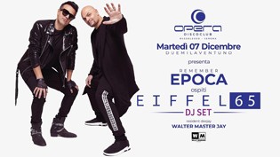 OPERA DISCO presenta EIFFEL 65