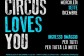 Circus Loves you - Ingresso gratuito per tutti