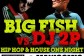 Hip Hop & House One Night con Big Fish vs. Dj 2P al Manicomio di Borgo Wuhrer di Brescia